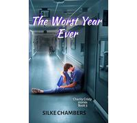 The Worst Year Ever (Charity Cristy Stories)