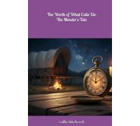 The Worth of What Calls Us: The Mender's Tale