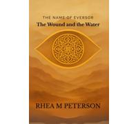 The Wound and the Water: The Name of Eversor