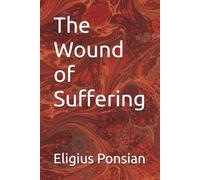 The Wound of Suffering