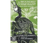 The Wounded Cormorant: And Other Stories (The Norton Library, N704)