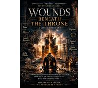 The Wounds Beneath The Throne: Aligned With Source The Structure Stands