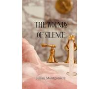 The Wounds of Silence