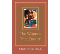 The Wounds That Endure