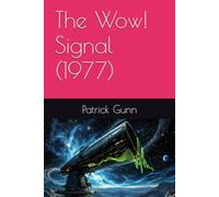 The Wow! Signal (1977)