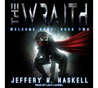 The Wraith: Welcome Home