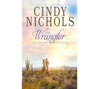 The Wrangler: 2 (Archer Family Ranch)