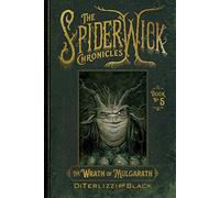 The Wrath of Mulgarath: Volume 5 (Spiderwick Chronicles, 5)
