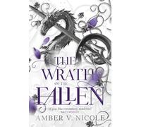 The Wrath of the Fallen: The spicy and epic dark romantasy TikTok must-read and instant New York Times bestseller!: 4 (Gods and Monsters, 4)