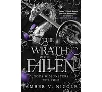 The Wrath of the Fallen: The spicy and epic dark romantasy TikTok must-read and instant New York Times bestseller!: 4 (Gods and Monsters)