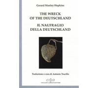 The wreck of the Deutschland-Il naufragio della Deutschland. Ediz. bilingue (Perle. Poesia)