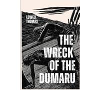 The Wreck Of The Dumaru: A Story Of Cannibalism In An Open Boat