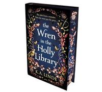 The Wren in the Holly Library: An addictive dark romantasy series inspired by Beauty and the Beast (The Oak & Holly Cycle, 1)
