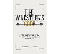The Wrestler's Code (The Wrestler's Code Series)