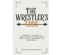 The Wrestler's Code (The Wrestler's Code Series)