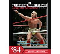 The Wrestling Observer Complete Collection: 1984 (January-December)
