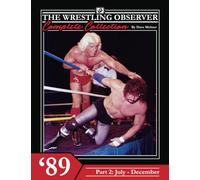 The Wrestling Observer Complete Collection: 1989 Part 2 (July-December)