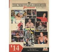 The Wrestling Observer Yearbook '14: The Year of The Yes Movement: 6