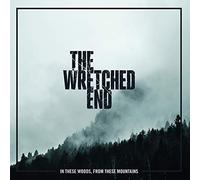 The Wretched End - In These Woods, From These Mountains [Vinilo]
