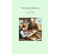 The Wright Brothers (Classic Books)