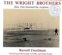The Wright Brothers: How They Invented the Airplane