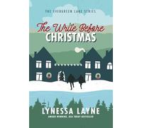 The Write Before Christmas: The Evergreen Lake Series