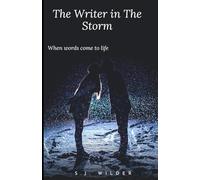 The Write in the Storm: When Words Come to Life: 2 (Cosmic Consequences)