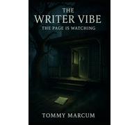 The Writer Vibe: The Page is Watching