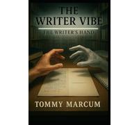 The Writer Vibe: The Writer's Hand