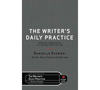 The Writer's Daily Practice: A Guide to Becoming a Lifelong Storyteller: 0008 (Beats)
