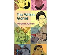 The writers game: Modern authors
