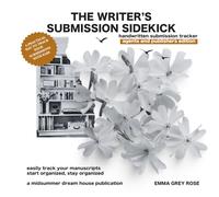 The Writer's Submission Sidekick: Agents and Publishers Edition (The Writer & Artist's Submission Sidekicks)