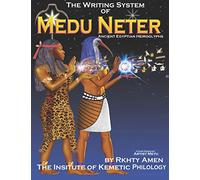 The Writing System of Medu Neter