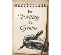 The Writings of a Genius: A Journal for the Creative Genius inside of you. There are places for brain mapping, sketching, and writing! 6x9 100 pages
