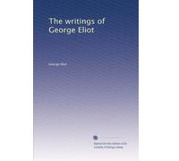 The writings of George Eliot: Volume 12