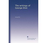 The writings of George Eliot: Volume 8