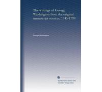 The writings of George Washington from the original manuscript sources, 1745-1799 (v.39): Volume 39