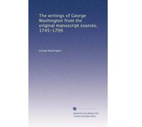 The writings of George Washington from the original manuscript sources, 1745-1799: Volume 11