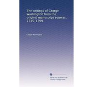 The writings of George Washington from the original manuscript sources, 1745-1799: Volume 25