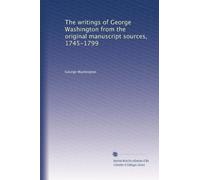 The writings of George Washington from the original manuscript sources, 1745-1799: Volume 5