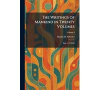 The Writings of Mankind in Twenty Volumes: Italy, 4117-4640