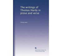The writings of Thomas Hardy in prose and verse: Volume 15