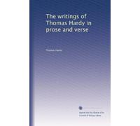 The writings of Thomas Hardy in prose and verse: Volume 20