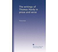 The writings of Thomas Hardy in prose and verse: Volume 9