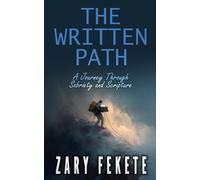 The Written Path: A Journey Through Sobreity and Scripture