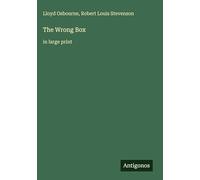 The Wrong Box: in large print