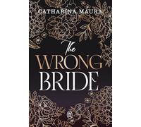 The Wrong Bride: Tome 1, The Wrong Bride