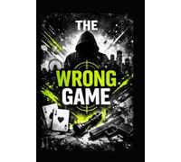 The Wrong Game