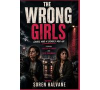 The wrong girls: Chaos and a Deadly Mix-Up , Starring Kristen Stewart and Alia Shawkat