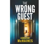 THE WRONG GUEST a gripping psychological thriller